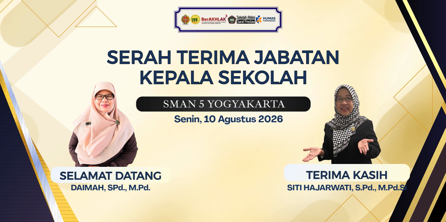 Serah Terima Jabatan Kepala Sekolah SMA Negeri 5 Yogyakarta